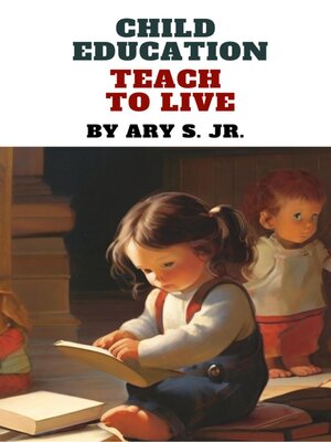 cover image of Child Education Teach to Live